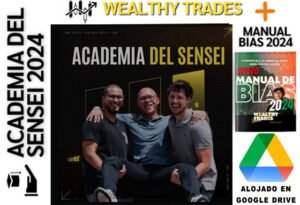 Curso Academia del Sensei 2024 Sebastián Rodríguez por Wealthy Trades + Manual de BIAS 2024📙📈