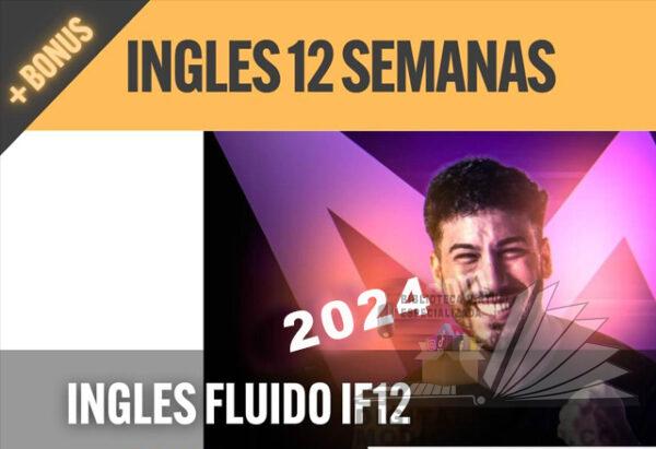 Mentoría IF12 | “Inglés Fluido en 12 Semanas”