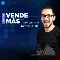 Bootcamp «Vende más con Inteligencia Artificial» de Juan Lombana