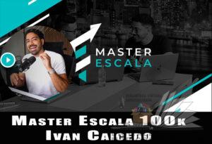 Master Escala 100k de Ivan Caicedo